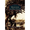 Melbourne and Eau Gallie - Hardcover