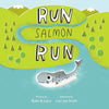 Run Salmon Run - Paperback