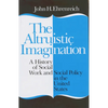 Altruistic Imagination: Draftsman, Writer, Poet, Composer - Hardcover