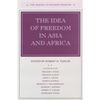The Idea of Freedom in Asia and Africa - Hardcover