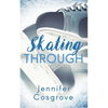 Skating Through - Paperback