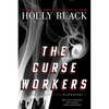 The Curse Workers: White Cat; Red Glove; Black Heart - Paperback