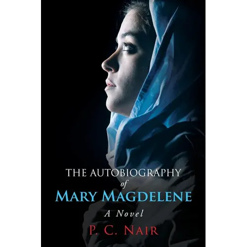 The Autobiography of Mary Magdelene - Paperback