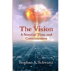 The Vision: A Novel of Time and Consciousness - Paperback