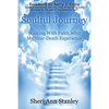 Soulful Journey: Walking by Faith after My Near Death Experience - Paperback