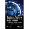 Business Recovery and Continuity in a Mega Disaster: Cybersecurity Lessons Learned from the Covid-19 Pandemic - Paperback