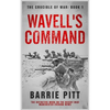 Wavell's Command: The Crucible of War Book 1 - Paperback
