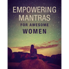 Empowering Mantras for Awesome Women - Hardcover