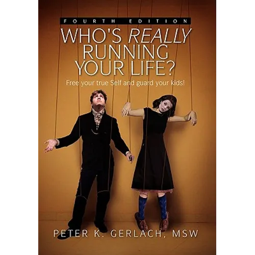 Who's Really Running Your Life? Fourth Edition - Paperback
