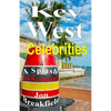 Key West Celebrities: & a Splash of Scandal - Paperback