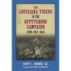 The Louisiana Tigers in the Gettysburg Campaign, June-July 1863 - Paperback