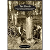 Tar Heels: North Carolina's Forgotton Economy: Pitch, Tar, Turpentine & Longleaf Pines - Paperback