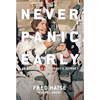 Never Panic Early: An Apollo 13 Astronaut's Journey - Hardcover