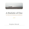 A Statistic of One: My Walk with Glioblastoma Multiforme - Hardcover