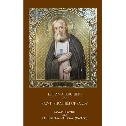 Life and Teaching of Saint Seraphim of Sarov - Paperback