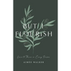But I Flourish: Learn to Thrive in Every Season - Hardcover