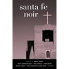 Santa Fe Noir - Paperback