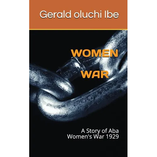Women War: A Story of ABA Women's War 1929 - Paperback