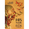 His Name Was Ellis - Paperback