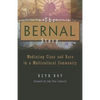 The Bernal Story: Mediating Class and Race in a Multicultural Community - Hardcover