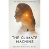 The Climate Machine - Paperback