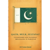 Qaum, Mulk, Sultanat: Citizenship and National Belonging in Pakistan - Paperback