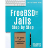 FreeBSD v10 Jails - Step by Step: A ZFS based Jail configuration workbook - Paperback