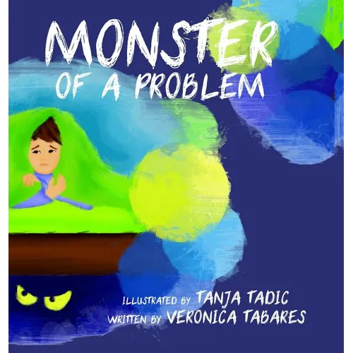 Monster of a Problem - Hardcover