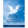The Role Of The Arts In Shifting Consciousness - Paperback
