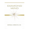 Diamond Mind: The Intelligent, Synergistic Approach to Science and Spirituality - Hardcover