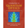 Introduction to Quantum Optics - Hardcover