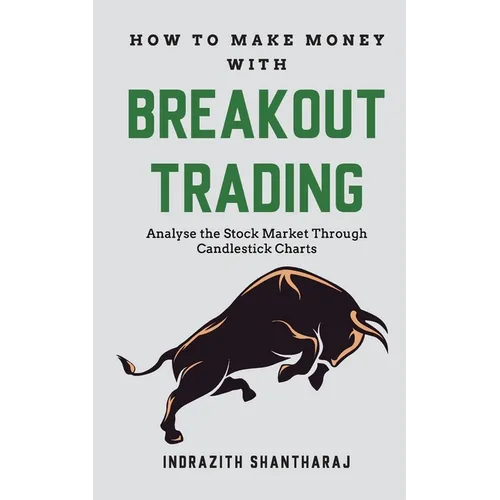 How to Make Money through Breakout Trading - Paperback