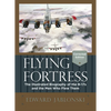 Flying Fortress (Corrected Edition) - Hardcover