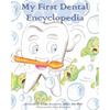 My first dental encyclopedia - Paperback