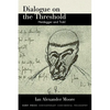 Dialogue on the Threshold: Heidegger and Trakl - Hardcover