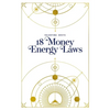 18 Money Energy Laws - Paperback