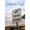 No Thru Road: A Riley Logan Mystery - Paperback