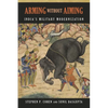 Arming without Aiming: India's Military Modernization - Paperback