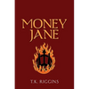 Money Jane - Paperback