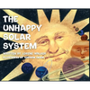 The Unhappy Solar System - Hardcover