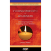 Finding Strength in Weakness: Drawing Upon the Existing Grace Within - Paperback