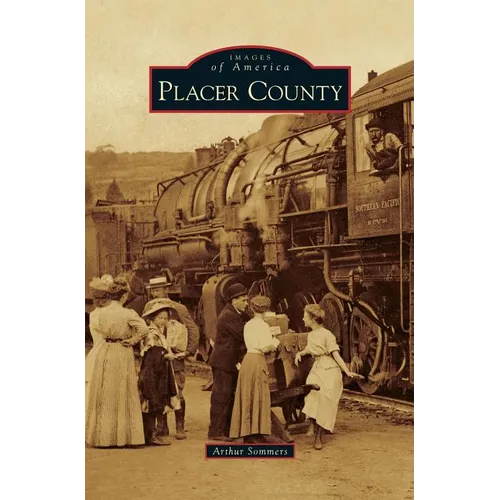 Placer County - Hardcover