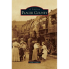 Placer County - Hardcover