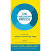 The Onboarding Process: How to Connect Your New Hire - Hardcover
