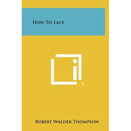 How to Lace - Hardcover