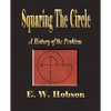 Squaring The Circle - A History Of The Problem - Paperback