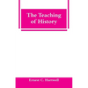 The Teaching of History - Paperback