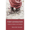 First Generation: Stories of Rebels and Pioneers - Paperback