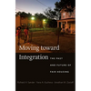 Moving toward Integration - Hardcover