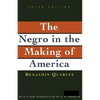 Negro in the Making of America: Third Edition Revised, Updated, and Expanded - Paperback